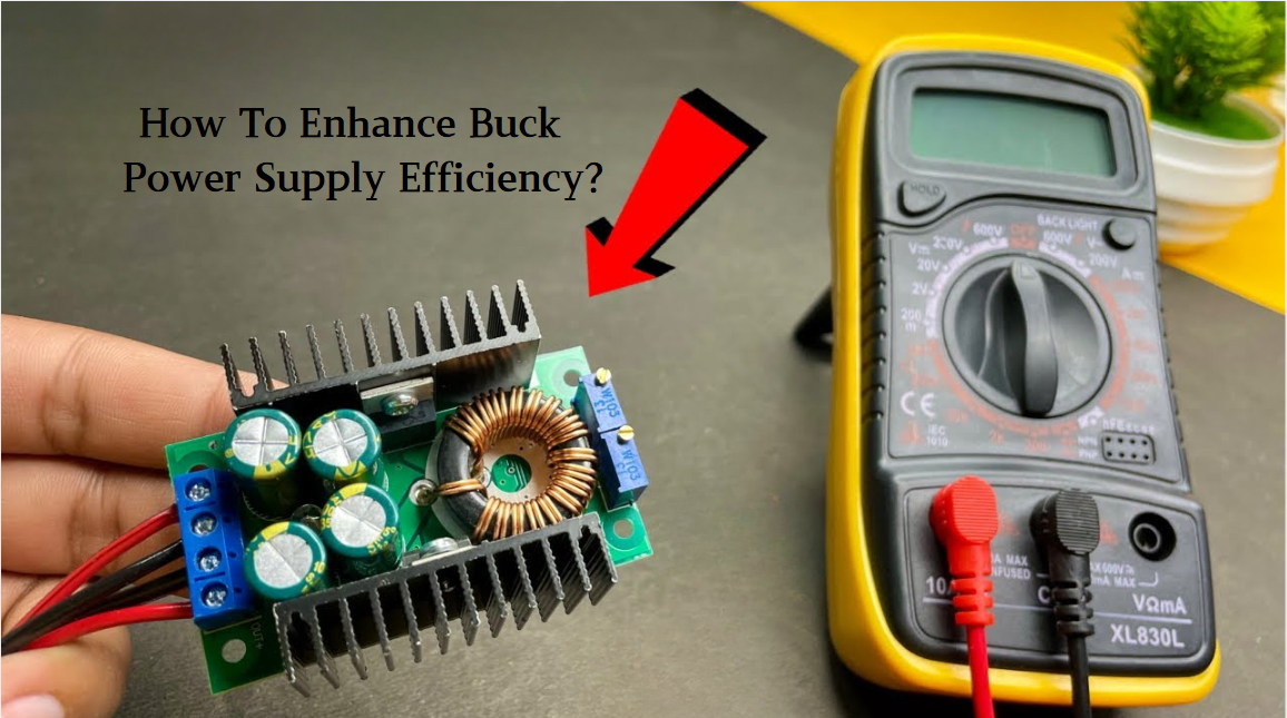 Key Strategies to Enhance Buck Power Supply Efficiency